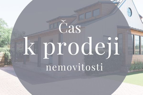 Čas k prodeji nemovitosti